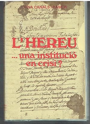 L'Hereu.una institució en crisi?.