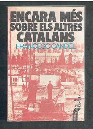 Encara més sobre els altres catalans.