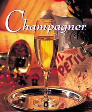 Imagen del vendedor de o) Champagner a la venta por SIGA eG