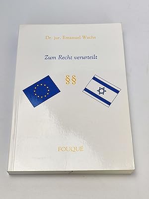 Zum Recht verurteilt