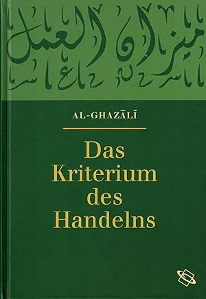 Seller image for Das Kriterium des Handelns. Mizan al-amal for sale by Paderbuch e.Kfm. Inh. Ralf R. Eichmann