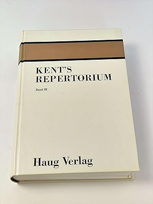 Seller image for Kent`s Repertorium der homopathischen Arzneimittel - Band 3 for sale by BcherBirne