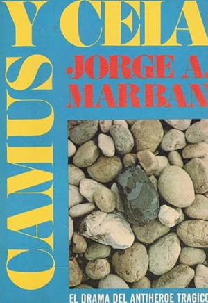 Seller image for Camus y Cela. El drama del antihroe trgico for sale by Librera Cajn Desastre