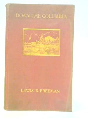 Image du vendeur pour Down the Columbia mis en vente par World of Rare Books