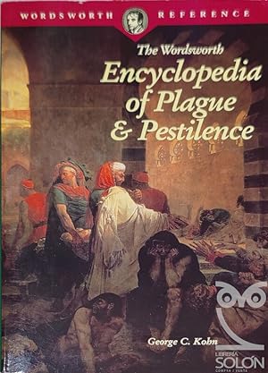 Seller image for The Wordsworth. Encyclopedia of plague & pestilence for sale by LIBRERA SOLN