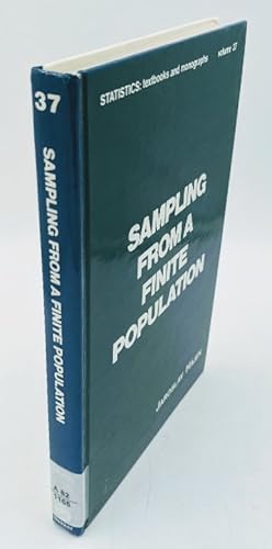 Sampling from a Finite Population. (=Statistics: Textbooks & Monographs; Vol. 37). Edited by Václ...