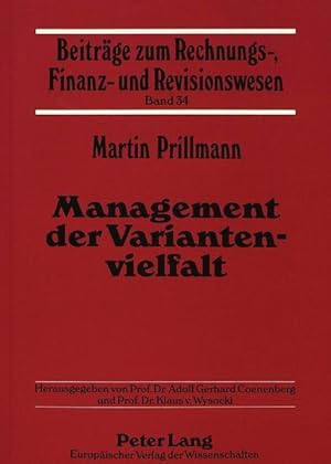 Management der Variantenvielfalt: Ein Beitrag zur handlungsorientierten Erfolgsfaktorenforschung ...