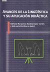 Avances de la Lingüística y su aplicación didáctica