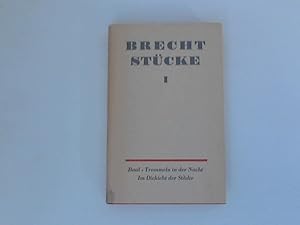 Seller image for Bertolt Brecht Stcke Band I: Baal, Trommeln in der Nacht, Im Dickicht der Stdte. for sale by ANTIQUARIAT FRDEBUCH Inh.Michael Simon