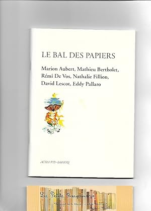 Seller image for Le bal des papiers for sale by La Petite Bouquinerie