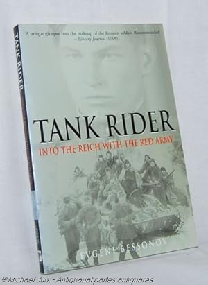 Tank Rider. Into the Reich with the Red Army. Translated by Bair Irincheev.