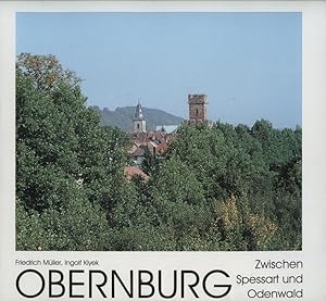 Immagine del venditore per Obernburg: Zwischen Spessart und Odenwald venduto da Versandantiquariat Ottomar Khler