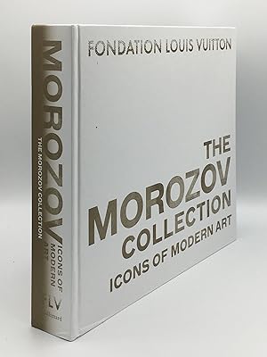 THE MOROZOV COLLECTION Icons of Modern Art Fondation Louis Vuitton 2001 Exhibition Catalogue