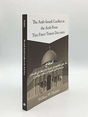 Immagine del venditore per THE ARAB-ISRAELI CONFLICT IN THE ARAB PRESS The First Three Decades venduto da Rothwell & Dunworth (ABA, ILAB)