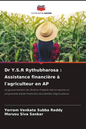 Bild des Verkufers fr Dr Y.S.R Rythubharosa : Assistance financire  l\ agriculteur en AP zum Verkauf von moluna