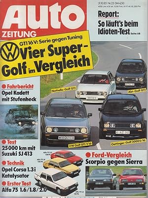 Auto Zeitung: Okt. 85, Nr. 23: Vier Super Golf im Vergleich, Report:So läuft s beim Idioten- Test