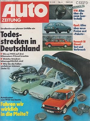 Auto Zeitung: Feb. 81, Nr.4: Todes strecken in Deutschland, Wo es 1980 auf drei Kilometern 93mal ...