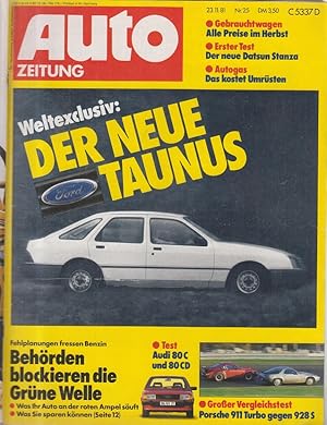 Auto Zeitung: Nov 81, Nr.25: Weltexclusiv: Der Neue Taunus, Behörden blockieren die Grüne Welle