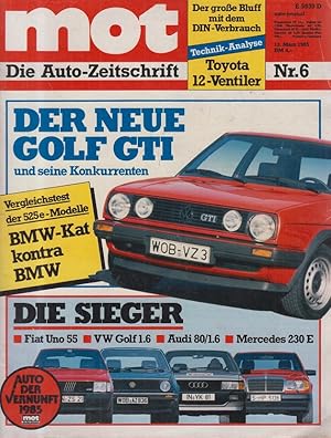 mot Die Auto-Zeitung: März 85 , Nr.6: Der Neue Golf GTI, Die Sieger: Fiat Uno 55, VW Golf 1.6, Au...