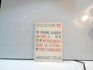 Seller image for Mythes et mythologies dans la littrature franaise : . Pierre Albouy for sale by JLG_livres anciens et modernes