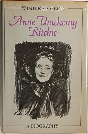 Imagen del vendedor de Anne Thackeray Ritchie - A Biography a la venta por The Book House  (PBFA)