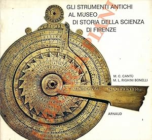 Imagen del vendedor de Gli strumenti antichi al Museo di Storia della Scienza di Firenze. a la venta por Libreria Piani