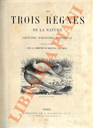 Les trois règnes de la nature, lectures d'histoire naturelle.