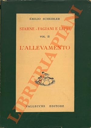 Starne - Fagiani e Lepri - Vol. II. L'allevamento.