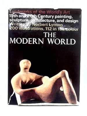 Seller image for The Modern World (Landmarks of the World's Art) for sale by World of Rare Books