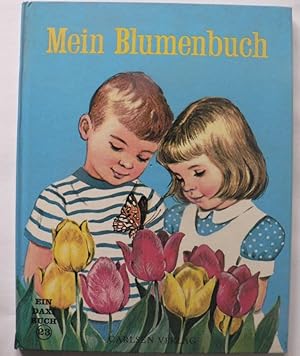 Bild des Verkufers fr Mein Blumenbuch. Ein DAXI Buch Nr. 23 zum Verkauf von Antiquariat UPP