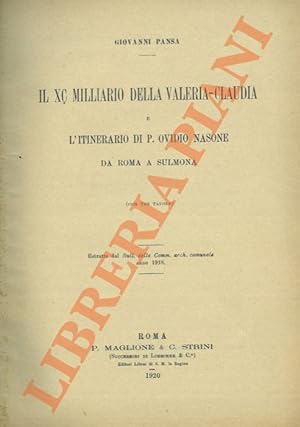 Il XC Milliario della Valeria-Claudia e l'itinerario di P.Ovidio Nasone da Roma a Sulmona.