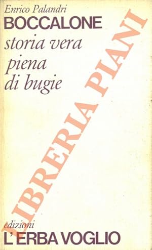 Bild des Verkufers fr Boccalone. Storia vera piena di bugie. zum Verkauf von Libreria Piani