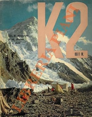 Imagen del vendedor de K2. 8611 m. Troisime expdition amricaine au Karakorum. a la venta por Libreria Piani