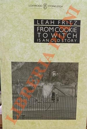 From Cookie to Witch is an Old Story.