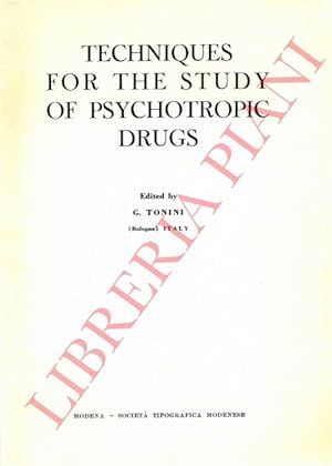 Techniques for the Study of Psychotropic Drugs.