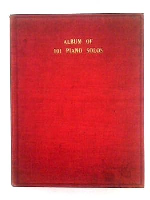 Bild des Verkufers fr Reid Bros. Ltd. First Album of 101 Pianoforte Solos zum Verkauf von World of Rare Books