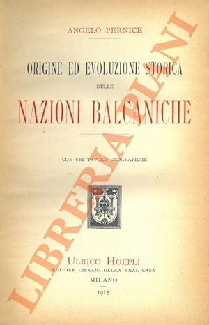 Origine ed evoluzione delle Nazioni balcaniche.