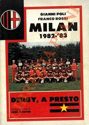 Bild des Verkufers fr Milan 1982-'83. Presentazione di Jos Altafini. zum Verkauf von Libreria Piani