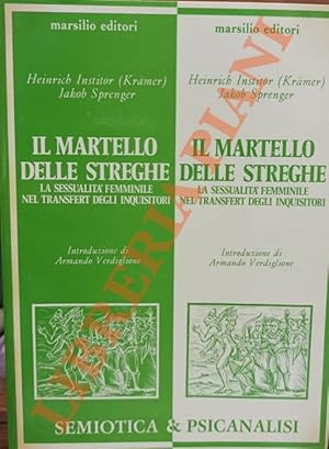 Bild des Verkufers fr Il martello delle streghe. La sessualit femminile nel transfert degli inquisitori. zum Verkauf von Libreria Piani