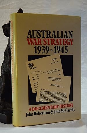 AUSTRALIAN WAR STRATEGY 1939-1945