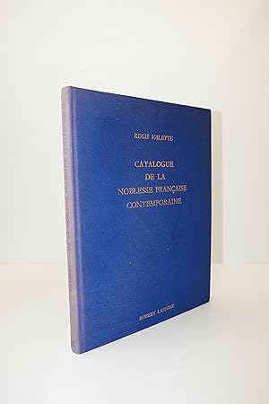 Immagine del venditore per Catalogue de la noblesse franaise contemporaine venduto da Librairie du Levant