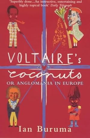 Seller image for Voltaire's Coconuts : Or Anglomania in Europe for sale by M.Roberts - Books And ??????