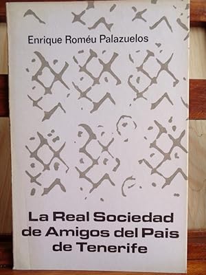 Imagen del vendedor de LA REAL SOCIEDAD DE AMIGOS DEL PAS DE TENERIFE a la venta por LIBRERA ROBESPIERRE