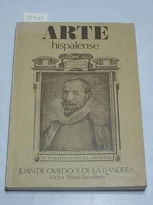 Imagen del vendedor de JUAN DE OVIEDO Y DE LA BANDERA (1565-1625) Escultor, Arquitecto e Ingeniero a la venta por ALEJANDRIA SEVILLA