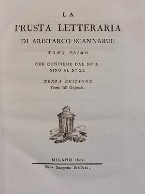 La Frusta Letteraria. Terza edizione tratta dall' Originale.