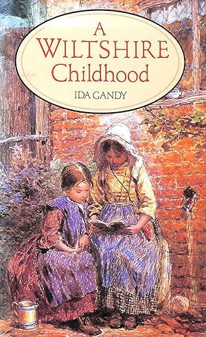 Seller image for A Wiltshire Childhood for sale by M Godding Books Ltd