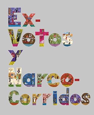 Bild des Verkufers fr Ex-votos y narco-corridos zum Verkauf von castlebooksbcn