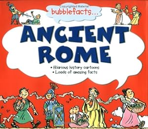 Imagen del vendedor de Ancient Rome (Bubblefacts) a la venta por M.Roberts - Books And ??????