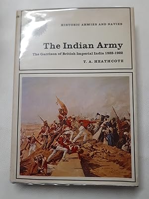 Bild des Verkufers fr Indian Army: The Garrison of British Imperial India, 1822-1922 zum Verkauf von Cambridge Rare Books