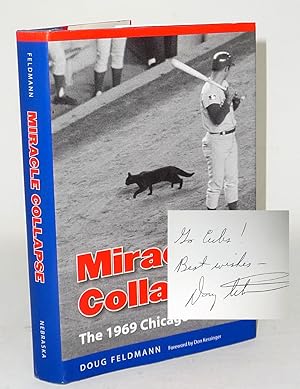 Immagine del venditore per Miracle Collapse The 1969 Chicago Cubs venduto da Timbuktu Books